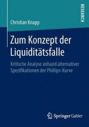 Zum Konzept der Liquiditätsfalle : Kritische Analyse anhand alternativer Spezifikationen der Phillips-Kurve