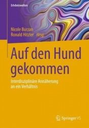 Auf den Hund gekommen : Interdisziplinäre Annäherung an ein Verhältnis