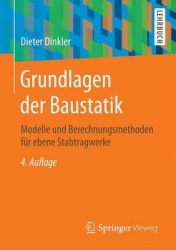 Grundlagen Der Baustatik - Modelle Und Berechnungsmethoden F r Ebene Stabtragwerke