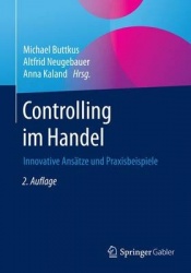 Controlling im Handel : Innovative Ansätze und Praxisbeispiele