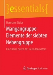Mangangruppe: Elemente der siebten Nebengruppe - Eine Reise durch das Periodensystem