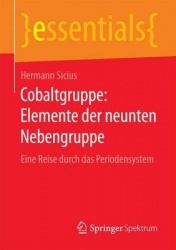 Cobaltgruppe: Elemente der neunten Nebengruppe : Eine Reise durch das Periodensystem