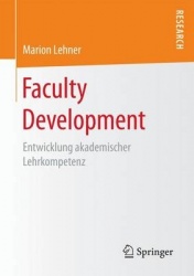 Faculty Development - Entwicklung akademischer Lehrkompetenz