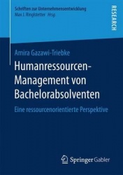 Humanressourcen-Management von Bachelorabsolventen : Eine ressourcenorientierte Perspektive