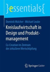 Kreislaufwirtschaft in Design und Produktmanagement - Co-Creation im Zentrum der zirkulären Wertschöpfung