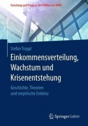 Einkommensverteilung, Wachstum und Krisenentstehung - Geschichte, Theorien und empirische Evidenz