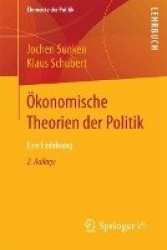 Ökonomische Theorien der Politik : Eine Einführung