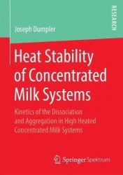 Heat Stability of Concentrated Milk Systems : Kinetics of the Dissociation and Aggregation in High Heated Concentrated Milk