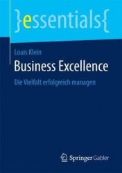 Business Excellence - Die Vielfalt erfolgreich managen