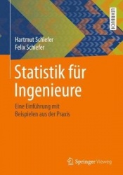 Statistik für Ingenieure : Eine Einführung mit Beispielen aus der Praxis