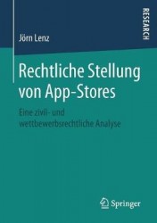 Rechtliche Stellung von App-Stores - Eine zivil- und wettbewerbsrechtliche Analyse