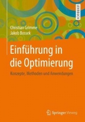 Einführung in die Optimierung - Konzepte, Methoden und Anwendungen
