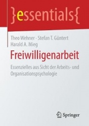 Freiwilligenarbeit : Essenzielles aus Sicht der Arbeits- und Organisationspsychologie