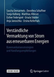 Verständliche Vermarktung von Strom aus erneuerbaren Energien : Kommunikationsstrategien und Handlungsempfehlungen