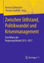 Zwischen Stillstand, Politikwandel und Krisenmanagement : Eine Bilanz der Regierung Merkel 2013-2017