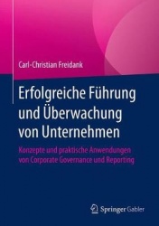 Erfolgreiche Führung und Überwachung von Unternehmen : Konzepte und praktische Anwendungen von Corporate Governance und
