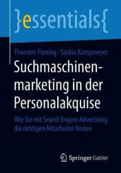 Suchmaschinenmarketing in der Personalakquise - Wie Sie mit Search Engine Advertising die richtigen Mitarbeiter finden