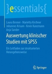 Auswertung klinischer Studien mit SPSS : Ein Leitfaden zur strukturierten Herangehensweise