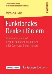 Funktionales Denken fördern - Experimentieren mit gegenständlichen Materialien oder Computer-Simulationen