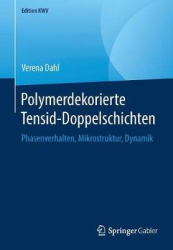 Polymerdekorierte Tensid-Doppelschichten - Phasenverhalten, Mikrostruktur, Dynamik