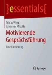 Motivierende Gesprächsführung : Eine Einführung