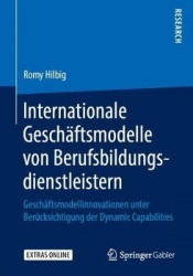 Internationale Geschäftsmodelle von Berufsbildungsdienstleistern : Geschäftsmodellinnovationen unter Berücksichtigung