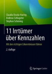 11 Irrtümer über Kennzahlen : Mit den richtigen Erkenntnissen führen