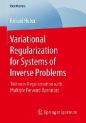 Variational Regularization for Systems of Inverse Problems - Tikhonov Regularization with Multiple Forward Operators