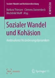 Sozialer Wandel und Kohäsion : Ambivalente Veränderungsdynamiken