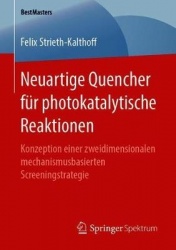 Neuartige Quencher für photokatalytische Reaktionen : Konzeption einer zweidimensionalen mechanismusbasierten