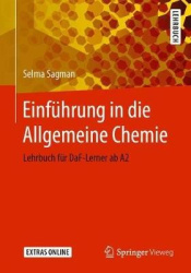Einführung in die Allgemeine Chemie : Lehrbuch für DaF-Lerner ab A2
