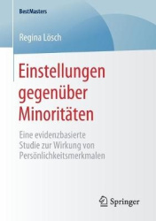 Einstellungen gegenüber Minoritäten - Eine evidenzbasierte Studie zur Wirkung von Persönlichkeitsmerkmalen