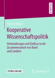 Kooperative Wissenschaftspolitik : Verhandlungen und Einfluss in der Zusammenarbeit von Bund und Ländern
