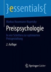 Preispsychologie - In vier Schritten zur optimierten Preisgestaltung