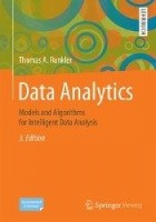 Data Analytics - Models and Algorithms for Intelligent Data Analysis