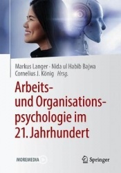 Arbeits- und Organisationspsychologie im 21. Jahrhundert