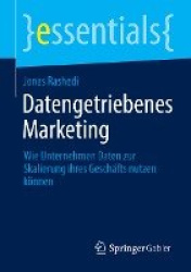 Datengetriebenes Marketing : Wie Unternehmen Daten zur Skalierung ihres Geschäfts nutzen können