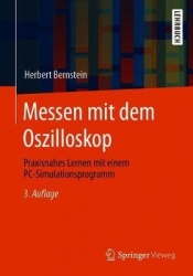 Messen mit dem Oszilloskop : Praxisnahes Lernen mit einem PC-Simulationsprogramm