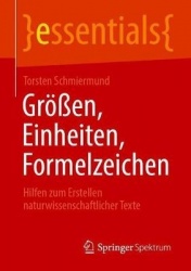Größen, Einheiten, Formelzeichen : Hilfen zum Erstellen naturwissenschaftlicher Texte