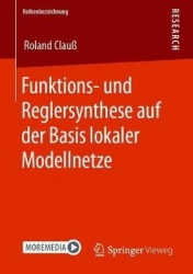 Funktions- und Reglersynthese auf der Basis lokaler Modellnetze