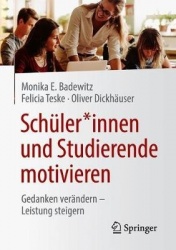 Schüler*innen und Studierende motivieren : Gedanken verändern - Leistung steigern