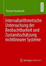 Intervallarithmetische Untersuchung der Beobachtbarkeit und Zustandsschätzung nichtlinearer Systeme
