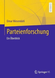 Parteienforschung : Ein Überblick