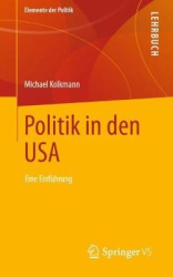 Politik in den USA : Eine Einführung