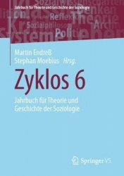 Zyklos 6 : Jahrbuch für Theorie und Geschichte der Soziologie
