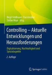 Controlling – Aktuelle Entwicklungen und Herausforderungen : Digitalisierung, Nachhaltigkeit und Spezialaspekte