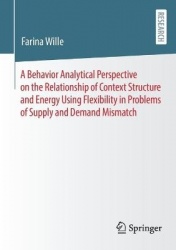 A Behavior Analytical Perspective on the Relationship of Context Structure and Energy Using Flexibility in Problems of Supply an