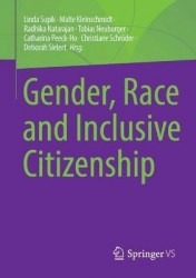 Gender, Race and Inclusive Citizenship - Dialoge zwischen Aktivismus und Wissenschaft