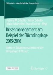 Krisenmanagement am Beispiel der Flüchtlingslage 2015/2016 - Akteure, Zusammenarbeit und der Umgang mit Wissen