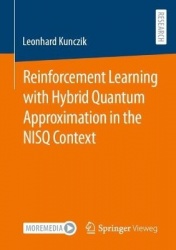 Reinforcement Learning with Hybrid Quantum Approximation in the NISQ Context